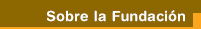 Sobre la Fundación