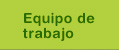 Equipo de trabajo
